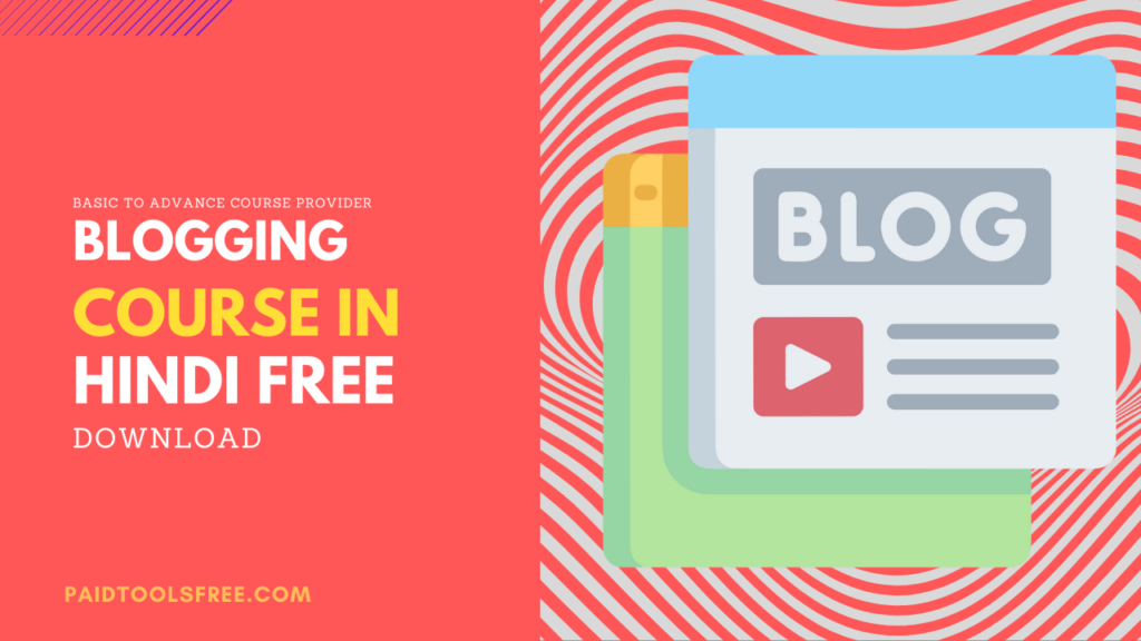 Blogging Course in Hindi Free Download